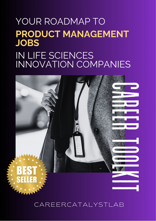 Your Roadmap to Product Management Jobs in Life Sciences Innovation Companies